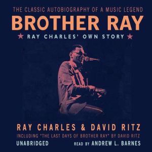 Brother Ray, Ray Charles and David Ritz
