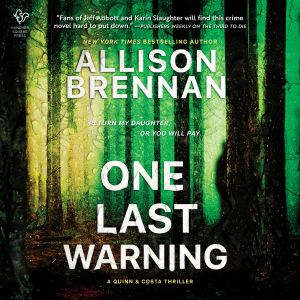 One Last Warning, Allison Brennan