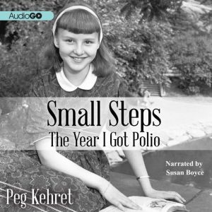 Small Steps, Peg Kehret