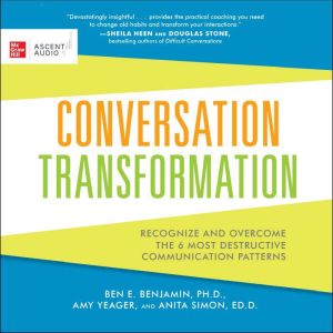 Conversation Transformation, Ben E. Benjamin