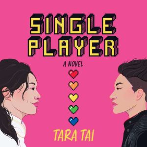 Single Player, Tara Tai