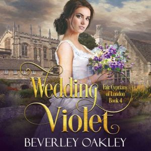 Wedding Violet, Beverley Oakley