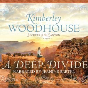 A Deep Divide, Kimberley Woodhouse