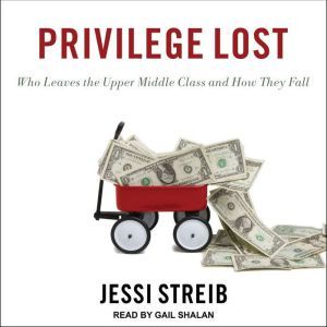 Privilege Lost, Jessi Streib