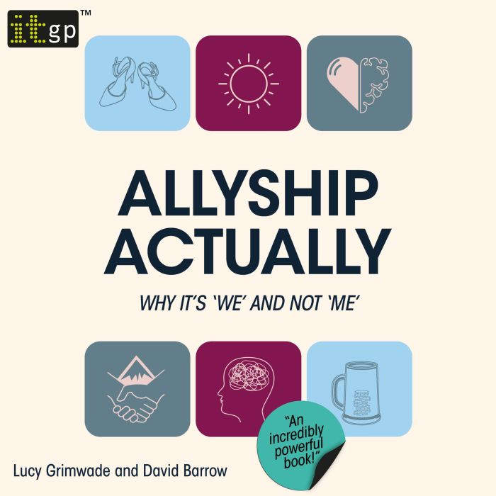 Allyship Actually, Lucy Grimwade