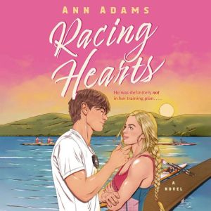 Racing Hearts, Ann Adams