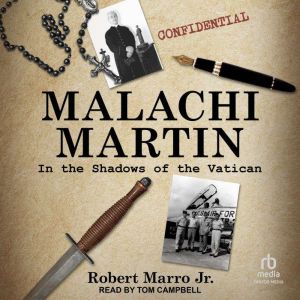 Malachi Martin, Robert Marro Jr.