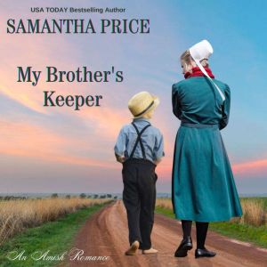 My Brothers Keeper, Samantha Price