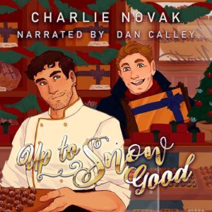 Up To Snow Good, Charlie Novak