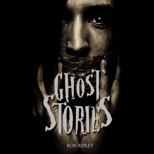 Ghost Stories: Scary Ghosts & Paranormal Horror Short Stories Anthology