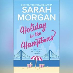Holiday in the Hamptons, Sarah Morgan