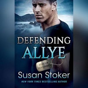 Defending Allye, Susan Stoker