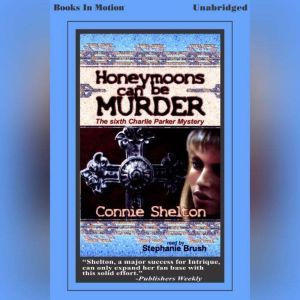 Honeymoons Can Be Murder, Connie Shelton