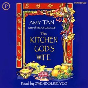 The Kitchen Gods Wife, Amy Tan