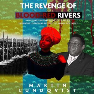 The Revenge of BloodRed Rivers, Martin Lundqvist