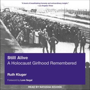 Still Alive, Ruth Kluger