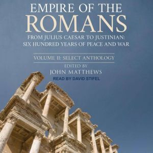 Empire of the Romans, John Matthews