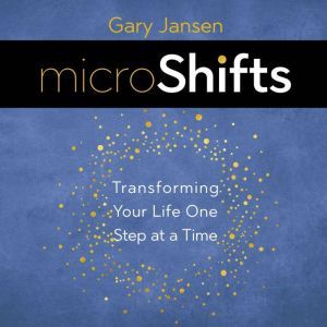 MicroShifts, Gary Jansen