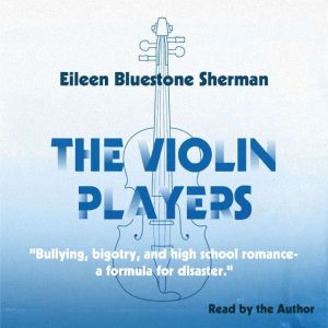 THE VIOLIN PLAYERS, Eileen Bluestone Sherman
