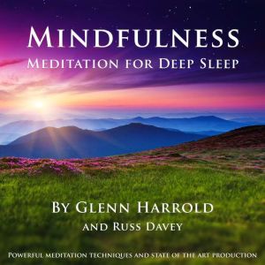 Mindfulness Meditation for Deep Sleep, Glenn Harrold