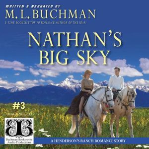 Nathans Big Sky, M. L. Buchman