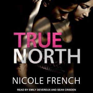 True North, Nicole French