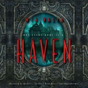 Haven, Mia Dalia