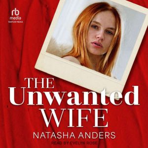 The Unwanted Wife, Natasha Anders