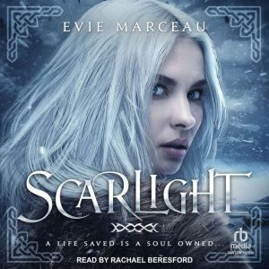 Scarlight, Evie Marceau