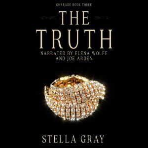 The Truth, Stella Gray