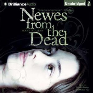 Newes from the Dead, Mary Hooper