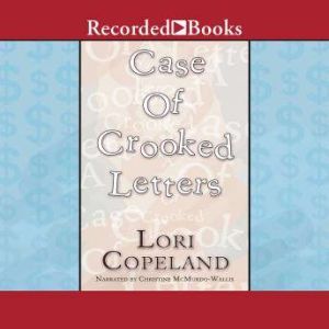 A Case of Crooked Letters, Lori Copeland