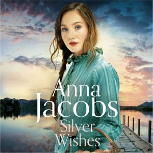 Silver Wishes, Anna Jacobs