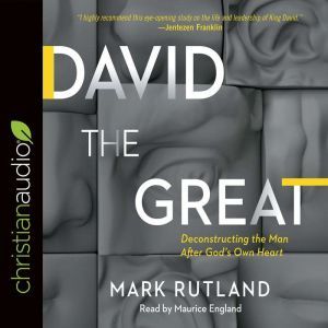 David the Great, Mark Rutland