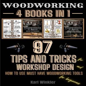 Woodworking, Karl Winkler
