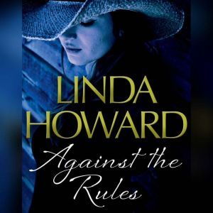 Against the Rules, Linda Howard