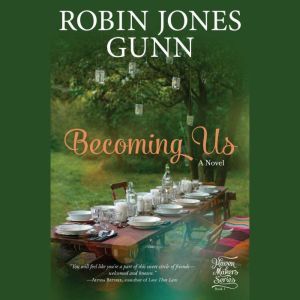Becoming Us, Robin Jones Gunn