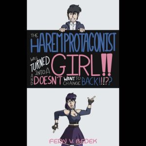 The Harem Protagonist Was Turned Into..., Fern V. Bedek