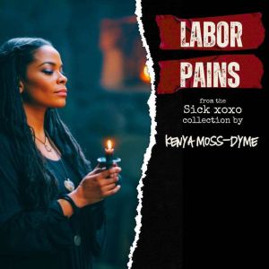 Labor Pains