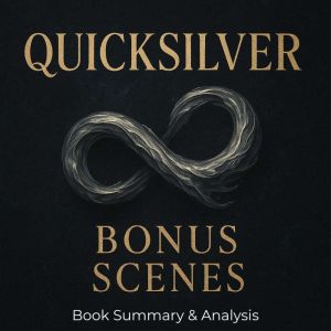 Book summary & analysis of Quicksilver Bonus Scenes by Callie Hart