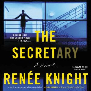 The Secretary, Renee Knight