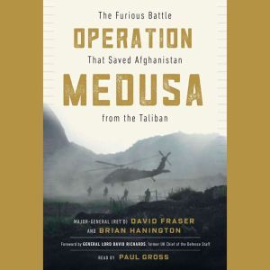Operation Medusa, Major General David Fraser