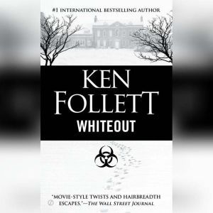 Whiteout, Ken Follett