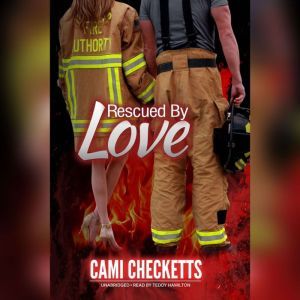 Rescued by Love, Cami Checketts