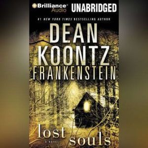 Frankenstein: Lost Souls, Dean Koontz
