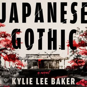 Japanese Gothic, Kylie Lee Baker