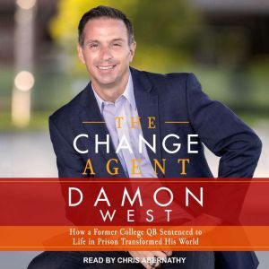 The Change Agent, Damon West