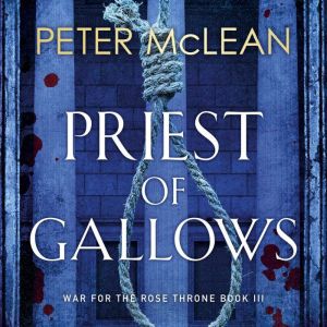 Priest of Gallows, Peter McLean