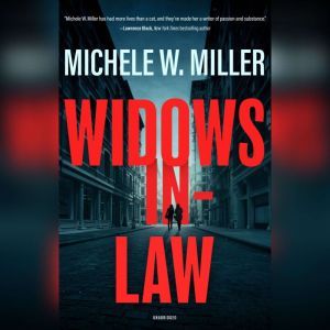 WidowsinLaw, Michele W. Miller