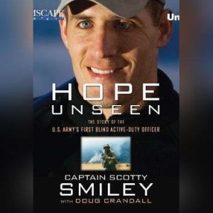 Hope Unseen, Scotty Smiley